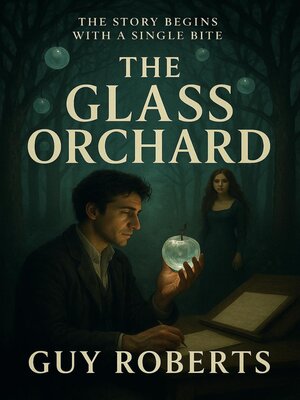 cover image of The Glass Orchard